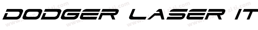 Dodger Laser Italic Italic字体转换